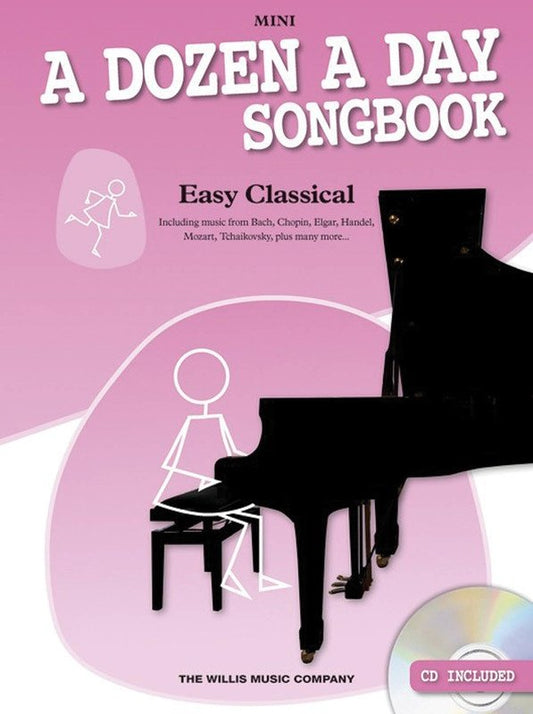 A Dozen a Day Songbook: Easy Classical Mini — Piano (Willis Music)