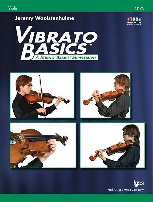 Vibrato Basics Viola by Jeremy Woolstenhulme, 48 Pages, Neil A. Kjos Music Company, for string classrooms and students.