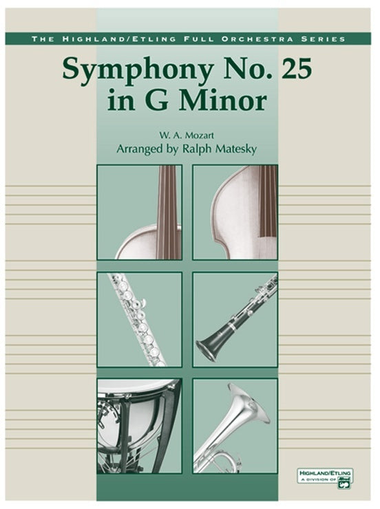 Mozart's Symphony No 25 G Min 3rd/4th Mvt Full Orchestra Gr 4