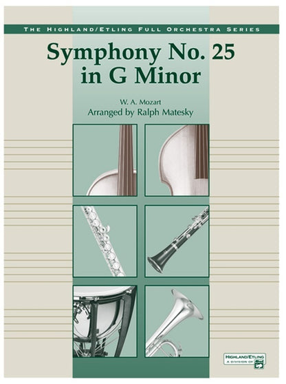 Mozart's Symphony No 25 G Min 3rd/4th Mvt Full Orchestra Gr 4