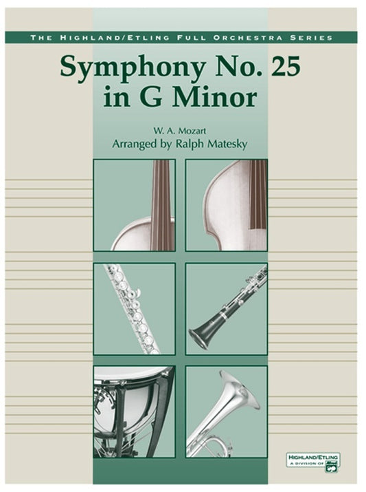 Mozart's Symphony No 25 G Min 3rd/4th Mvt Full Orchestra Gr 4