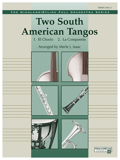 Two South American Tangos Full Orchestra Grade 3 Arranged by Merle J. Isaac