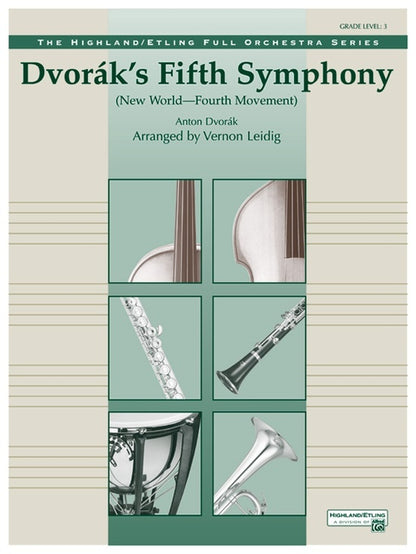 Dvorak's 5th Symphony New World 4th Mvt Full Orchestra Gr 3