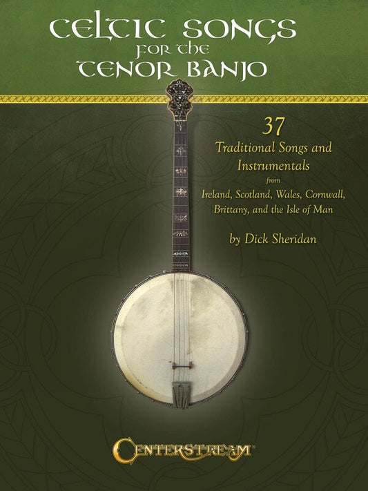 Celtic Songs for the Tenor Banjo (Centerstream Publications)