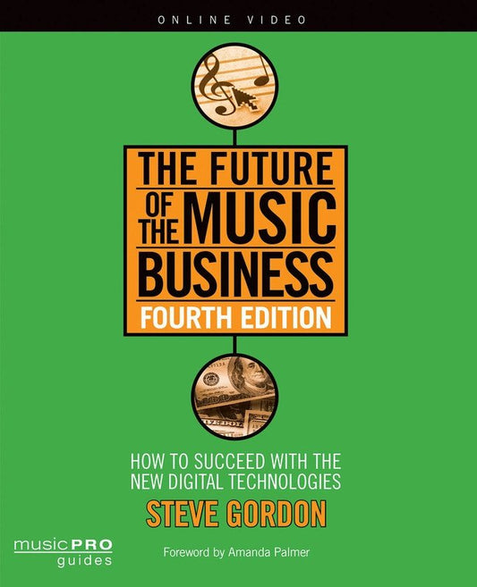 The Future of the Music Business — Book/Online Media (Hal Leonard)