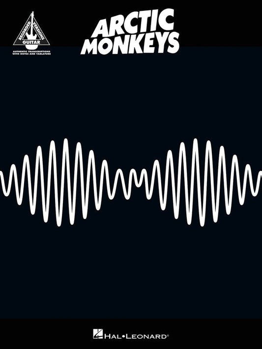 Arctic Monkeys: AM — Guitar Recorded Version, Guitar TAB (Hal Leonard)
