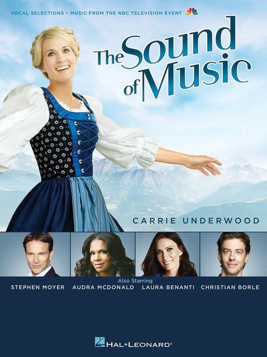 The Sound of Music: 2013 TV Broadcast Selections — Piano/Vocal/Guitar (Hal Leonard)