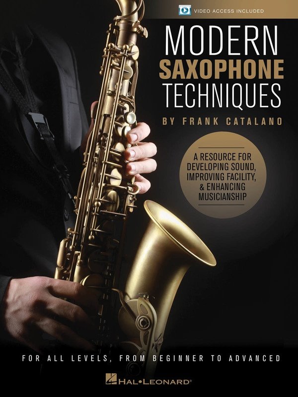 Modern Saxophone Techniques — Book/Online Video (Hal Leonard)