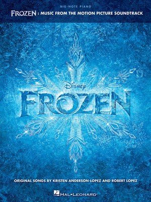 Frozen — From the Motion Picture, Big Note Piano with Lyrics (Hal Leonard)