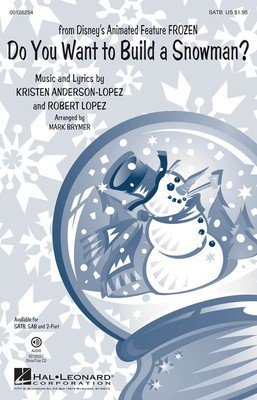 Do You Want to Build a Snowman? — SATB Choral Score (Hal Leonard)