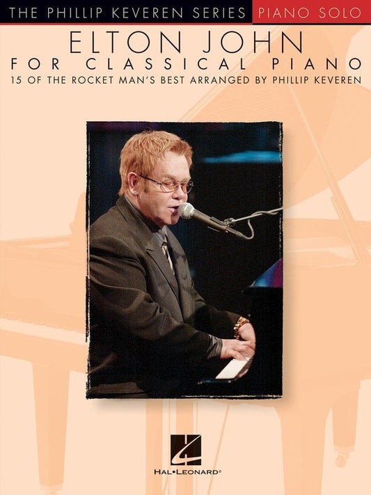 Elton John for Classical Piano — Phillip Keveren Series, Piano Solo (Hal Leonard)
