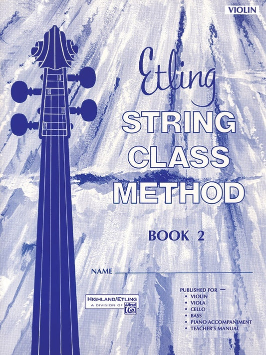 Etling String Class Method Book 2 Violin