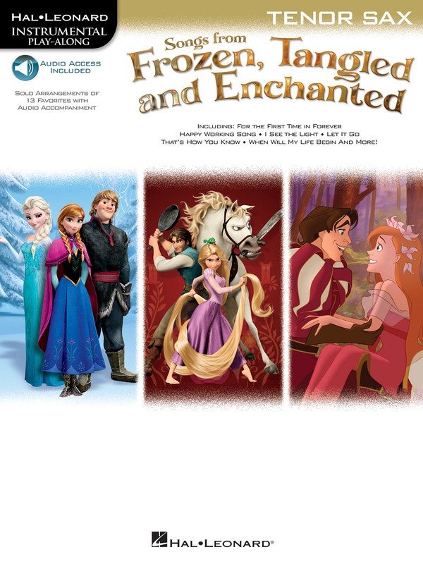 Songs from Frozen, Tangled & Enchanted — Tenor Saxophone Solo (Hal Leonard)