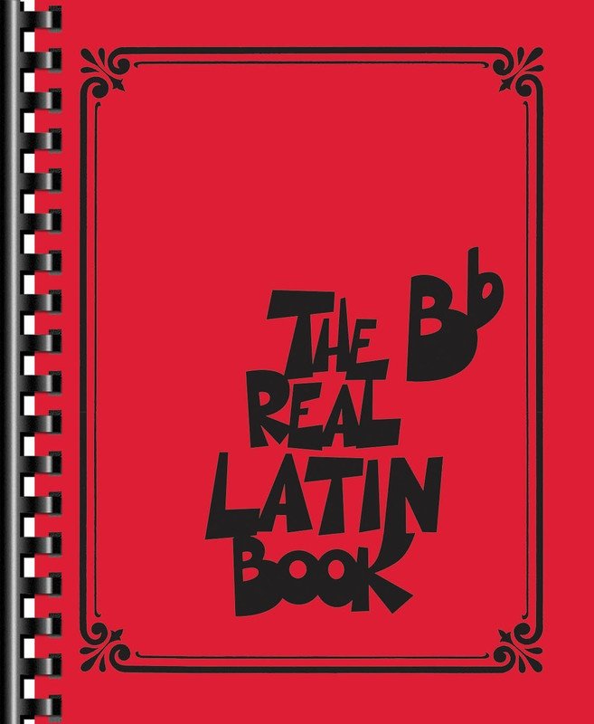The Real Latin Book — B Flat Edition — Lead Sheet (Hal Leonard)