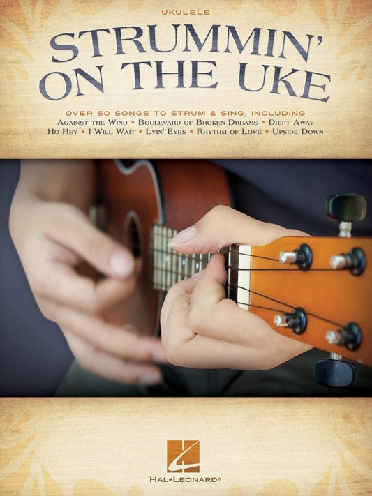 Strummin' on the Uke — Melody Line, Lyrics & Chords (Hal Leonard)