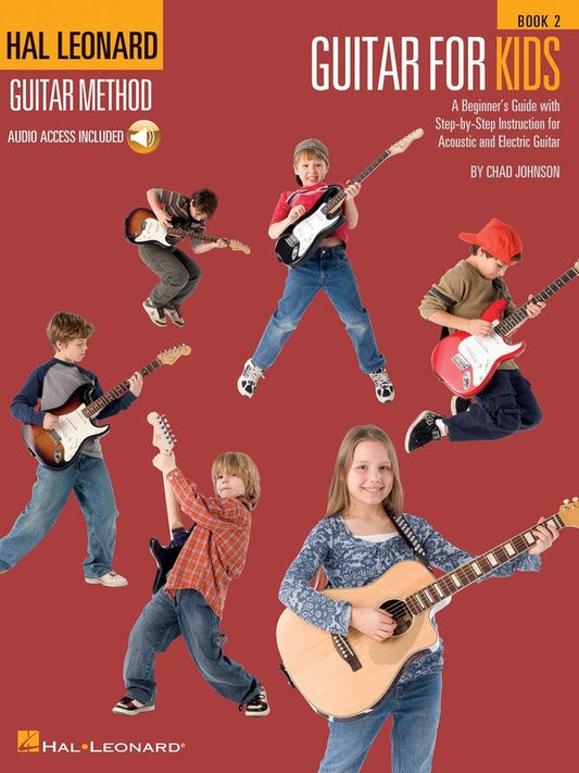 Hal Leonard Guitar for Kids Method Book 2 — Book/Online Audio (Hal Leonard)