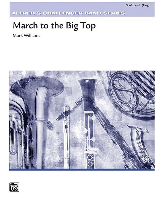 March To The Big Top Concert Band Gr 1.5