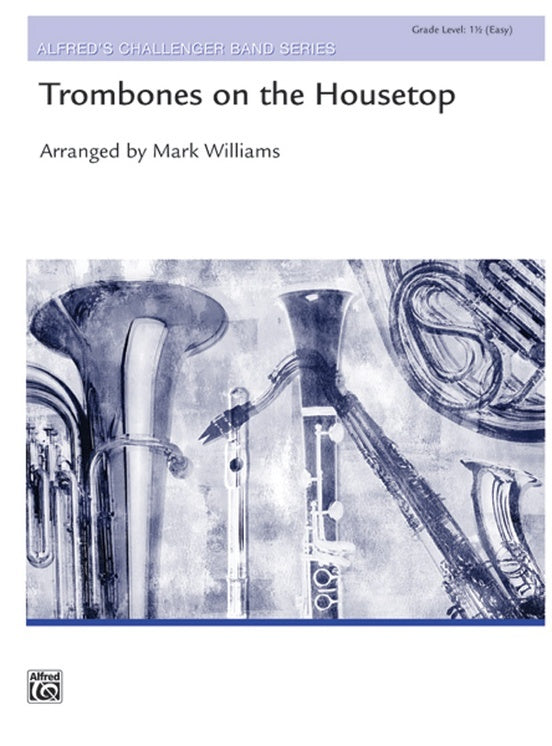 Trombones on the Housetop CB Gr 1.5 Trombone Sheet Music