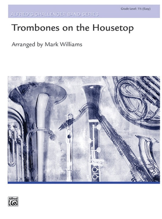Trombones on the Housetop CB Gr 1.5 Trombone Sheet Music