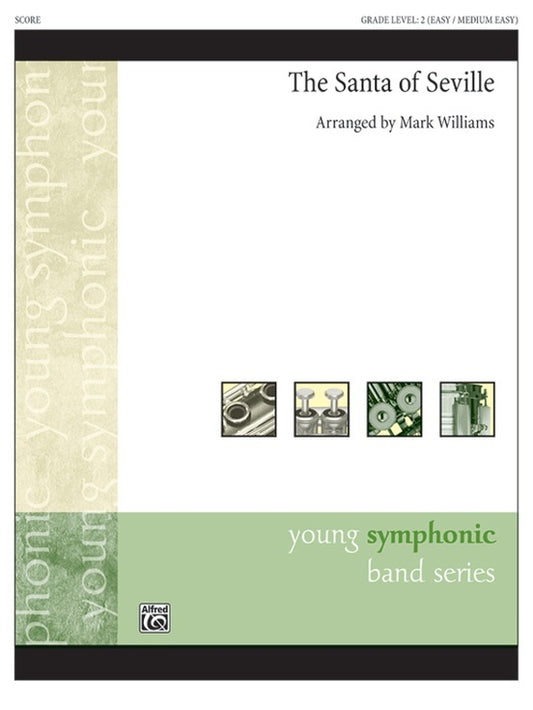 Santa of Seville Concert Band Grade 2 Sheet Music