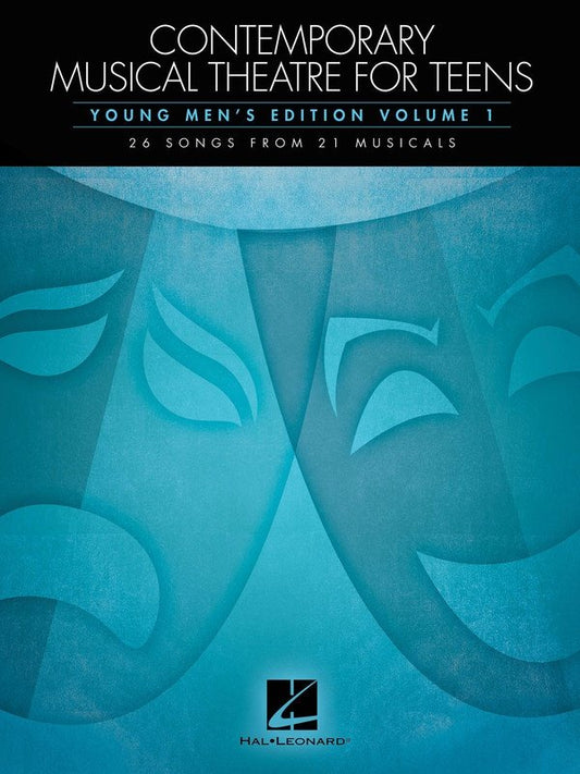 Contemporary Musical Theatre for Teens: Men, Vol. 1 — Piano (Hal Leonard)