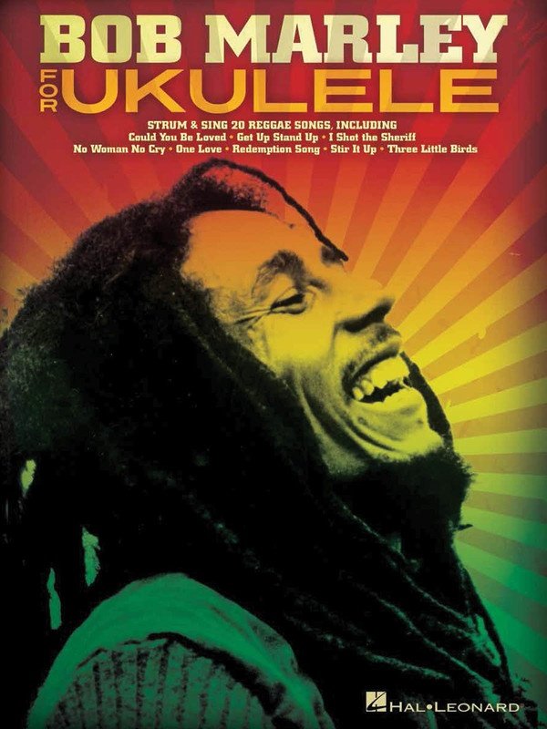 Bob Marley for Ukulele — Melody Line, Lyrics & Chords (Hal Leonard)