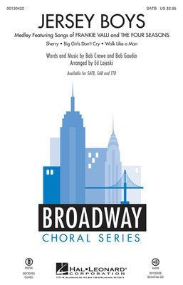 Jersey Boys — SATB Choral Highlights, arr. Ed Lojeski (Hal Leonard)
