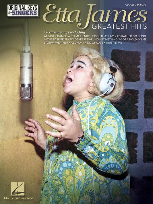 Etta James Greatest Hits — Original Keys for Singers, Piano/Vocal (Hal Leonard)