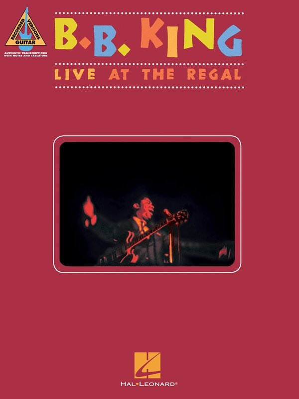 B.B. King: Live at the Regal — Guitar TAB Recorded Version (Hal Leonard)