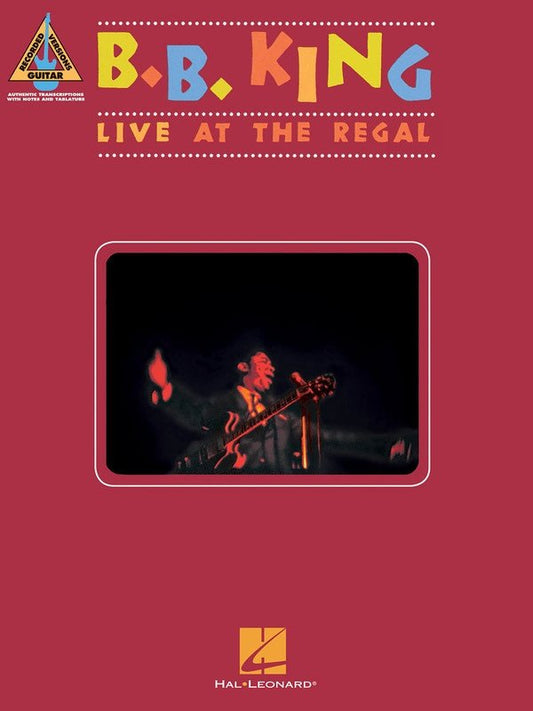 B.B. King: Live at the Regal — Guitar TAB Recorded Version (Hal Leonard)