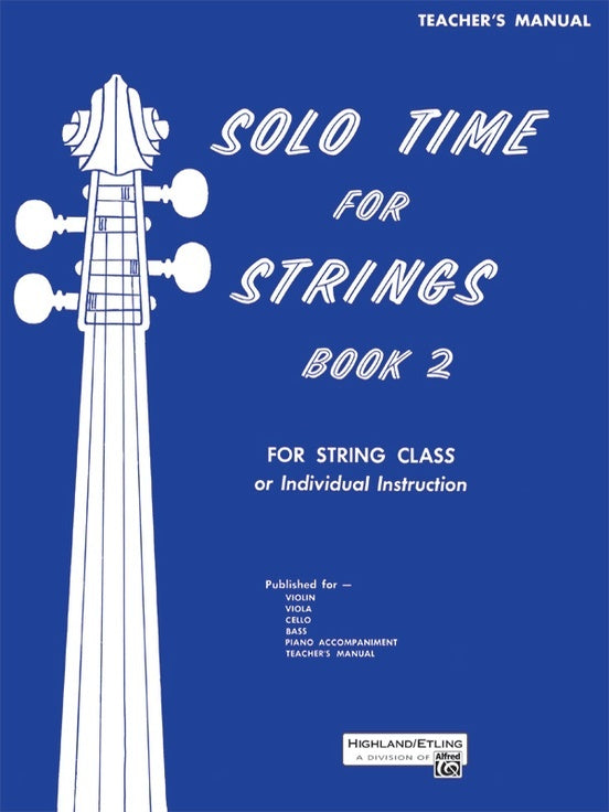 Solo Time for Strings Book 2 Teacher's Manual