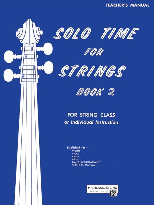 Solo Time for Strings Book 2 Teacher's Manual