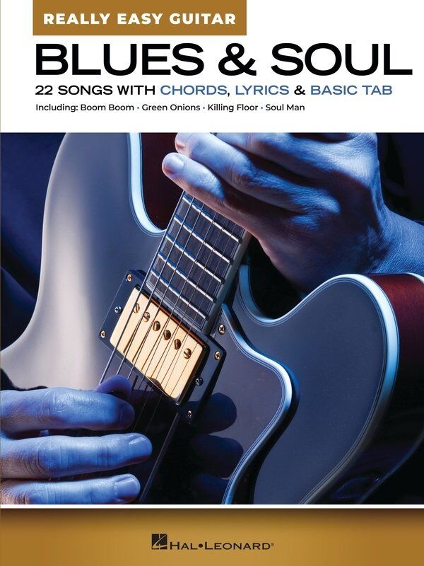 Blues & Soul Really Easy Guitar by Hal Leonard - 48 Pages, Beginner-Friendly Chord Charts & Tablature