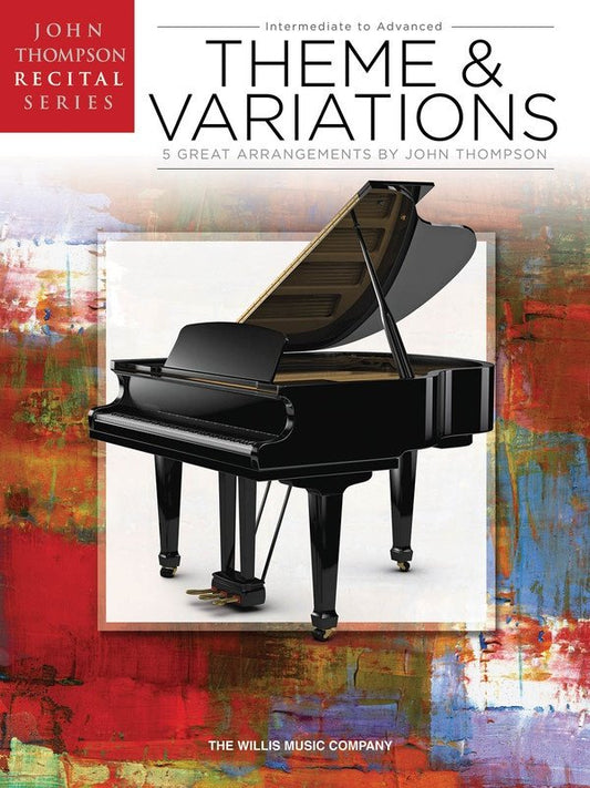 Theme and Variations — John Thompson Recital Series, Piano (Willis Music)