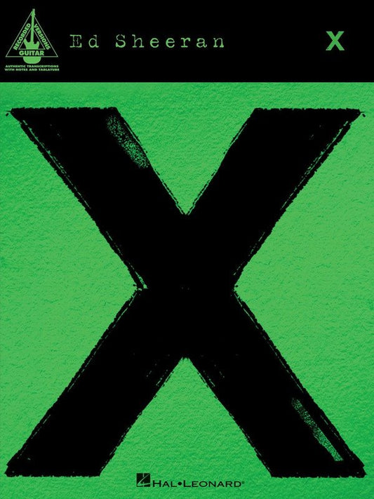 Ed Sheeran: X — Guitar TAB Recorded Version (Hal Leonard)
