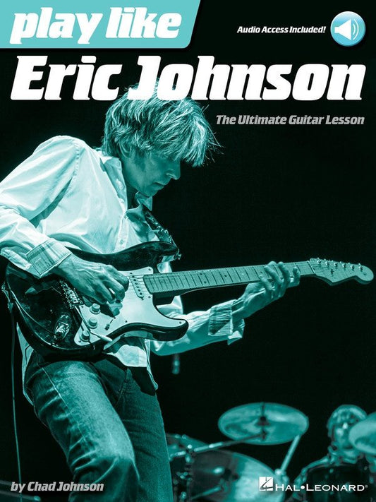 Play Like Eric Johnson — Guitar TAB, Book/Online Audio (Hal Leonard)