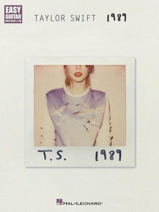 Taylor Swift - 1989 Easy Guitar Notes & Tab Songbook
