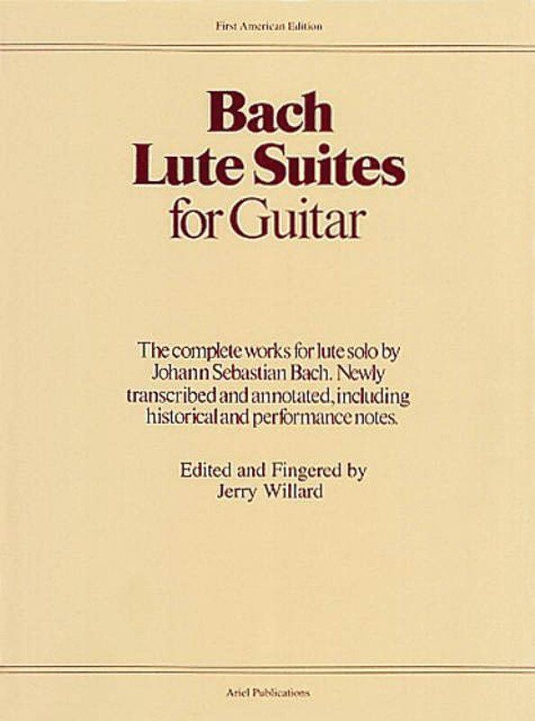 Bach Lute Suites for Guitar - Transcribed by Jerry Willard, 96 pages, Standard Notation, Music Sales America