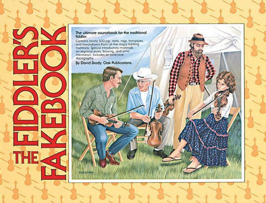 The Fiddler's Fakebook by Oak Publications - Comprehensive collection of 500 jigs, reels, rags, and hornpipes for fiddle and violin players.