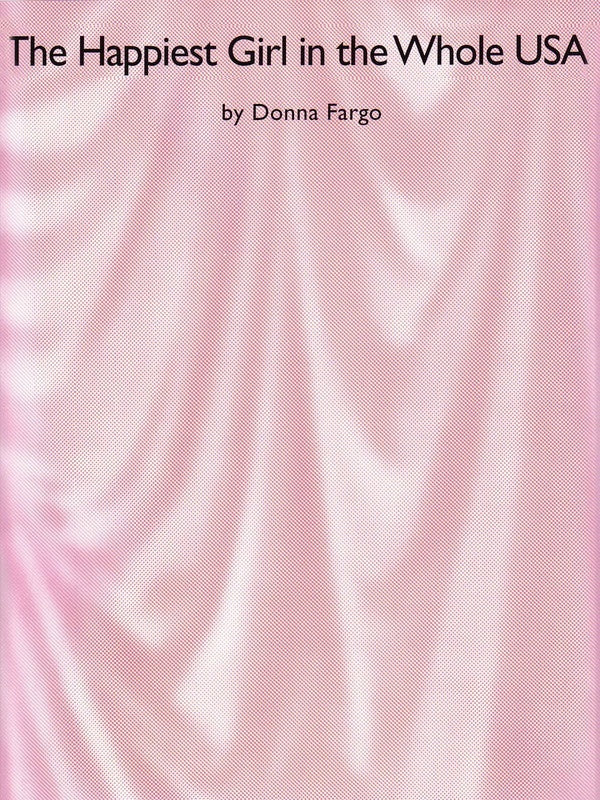 Donna Fargo - Happiest Girl In The Whole USA PVG Single Sheet
