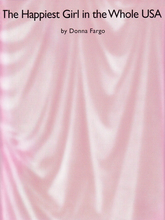 Donna Fargo - Happiest Girl In The Whole USA PVG Single Sheet