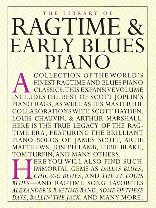 Library of Ragtime & Early Blues Piano - 320 Pages, Piano Solo, Music Sales America