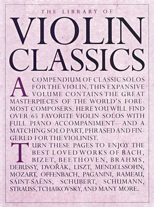The Library of Violin Classics - 160 Pages, Spiral Bound, Piano Accompaniment, Solo Part Book, Music Sales America