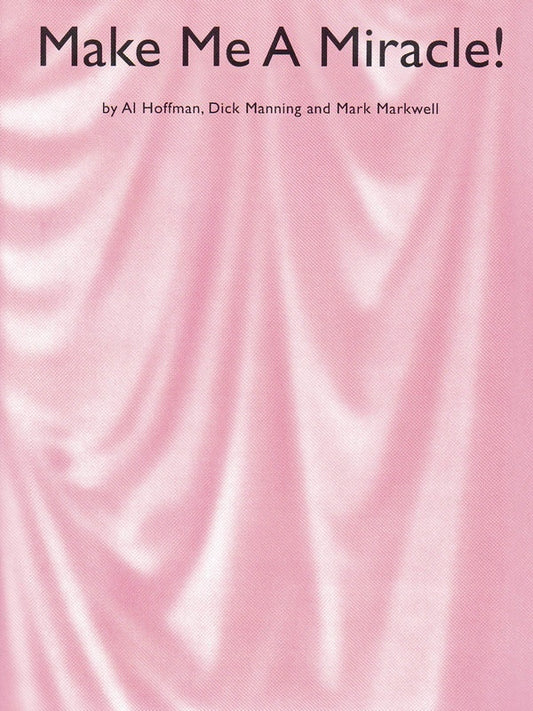 Make Me A Miracle PVG Single Sheet