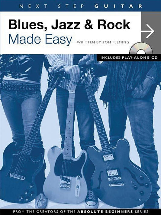 Next Step Guitar Blues Jazz and Rock Made Easy Book/CD (Softcover Book/CD)