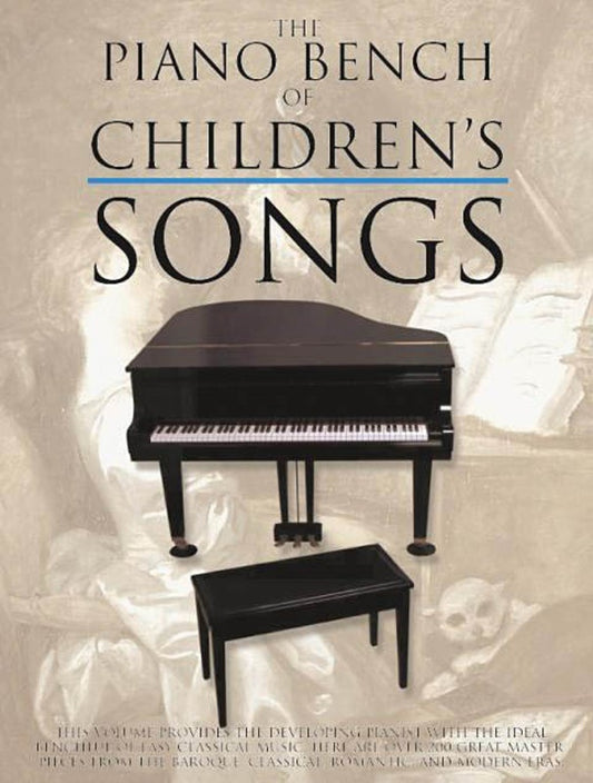 Piano Bench Of Childrens Songs (Softcover Book)