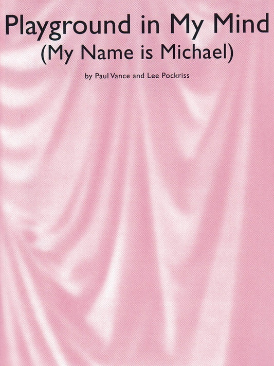 Playground In My Mind (My Name Is Michael) Single Sheet