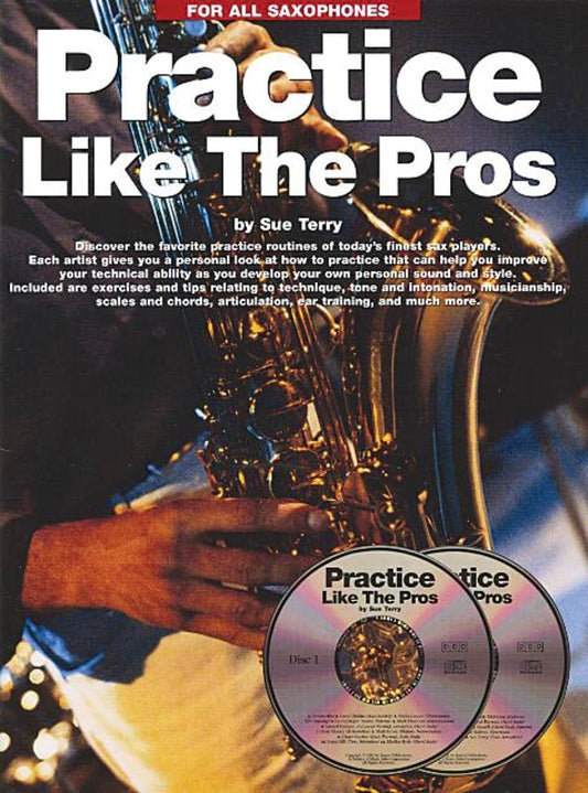 Practice Like The Pros Saxophone Book/2CD (Softcover Book/CD)