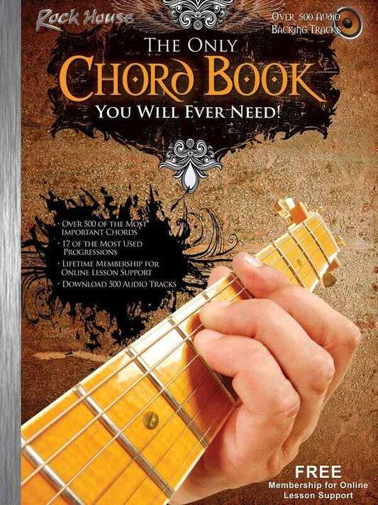 Only Chord Book You Will Ever Need for Guitar by Rock House, 160 Pages, Learn 500 Chords, Includes Audio Demonstrations and Backing Tracks