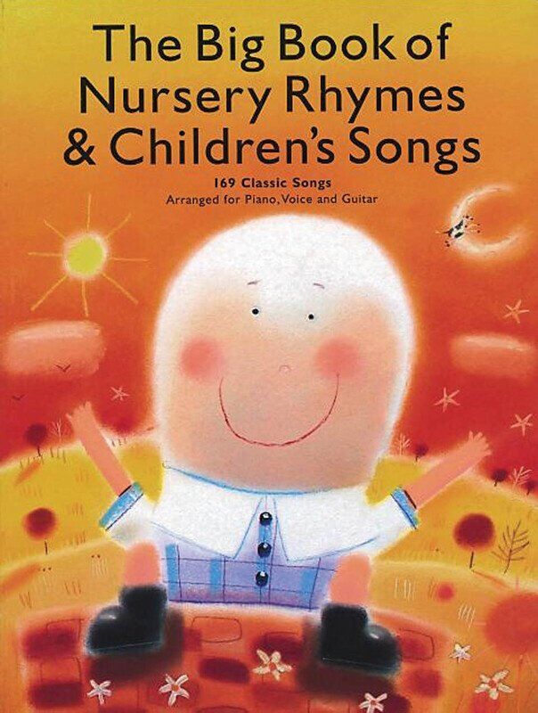 Big Book of Nursery Rhymes & Children's Songs PVG, 208 Pages, Guitar & Piano Songbook, Includes Favorites like Humpty Dumpty & Wheels on the Bus
